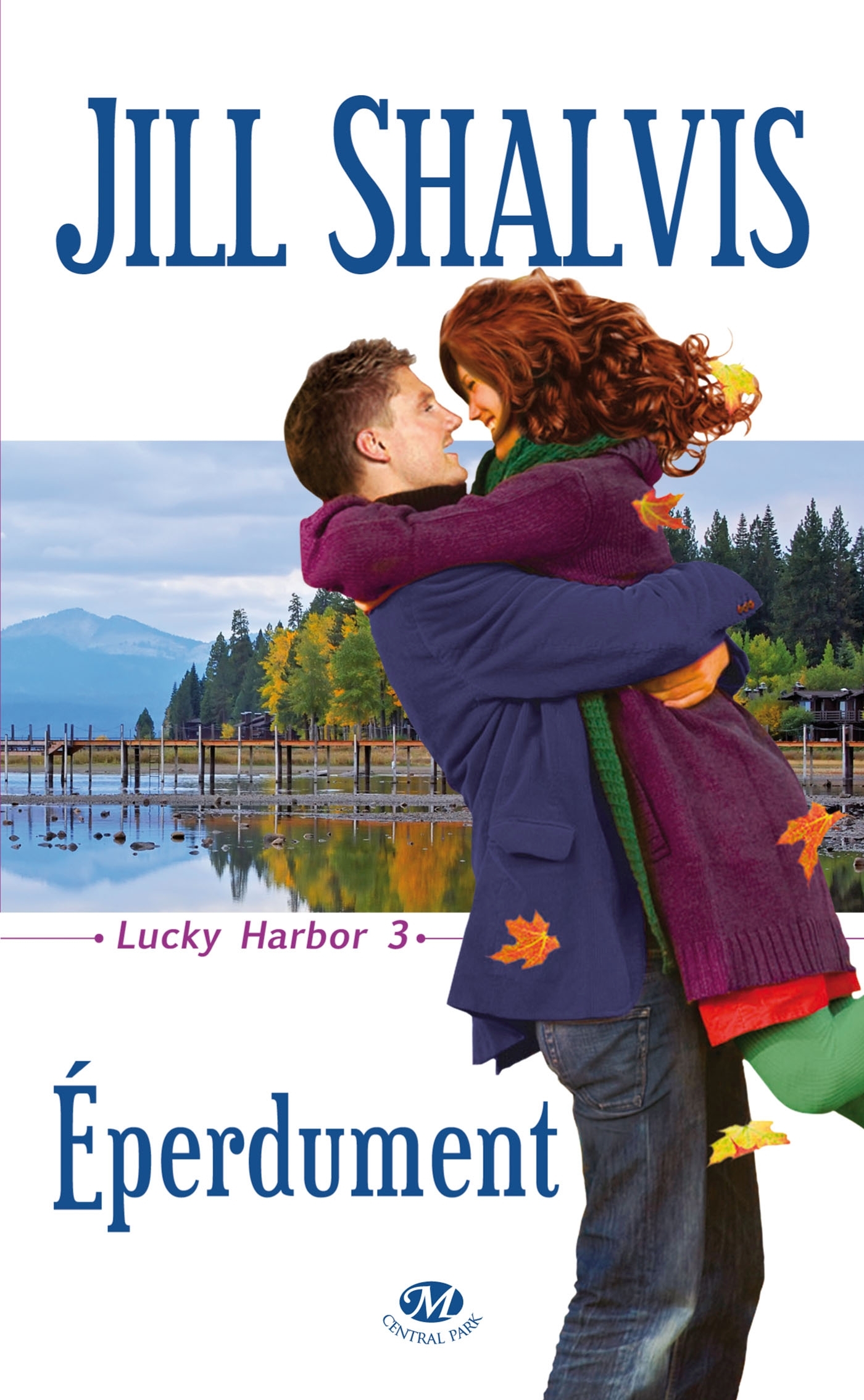 LUCKY HARBOR T3 : EPERDUMENT