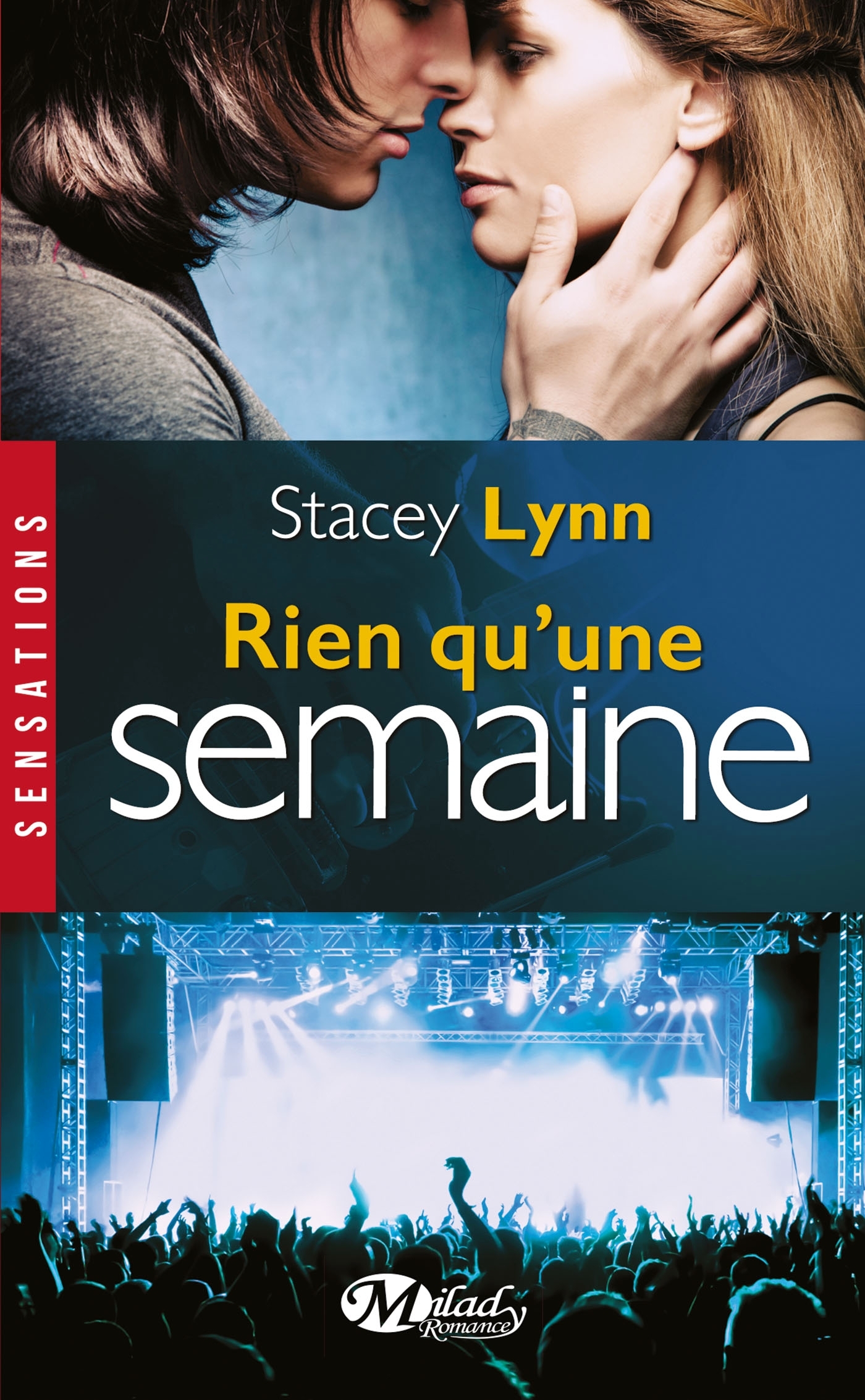 RIEN QU´UNE SEMAINE
