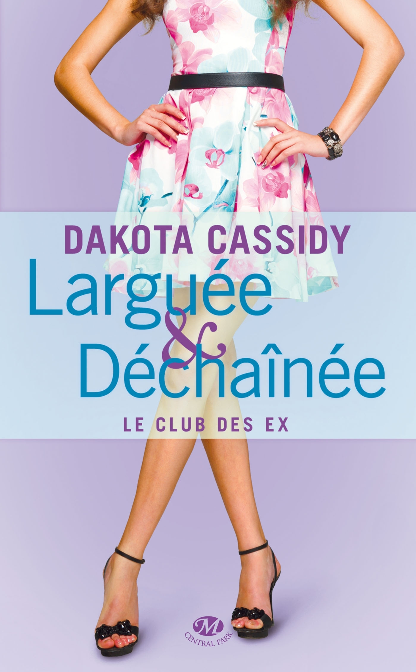 CLUB DES EX, T2 : LARGUEE ET DECHAINEE T2