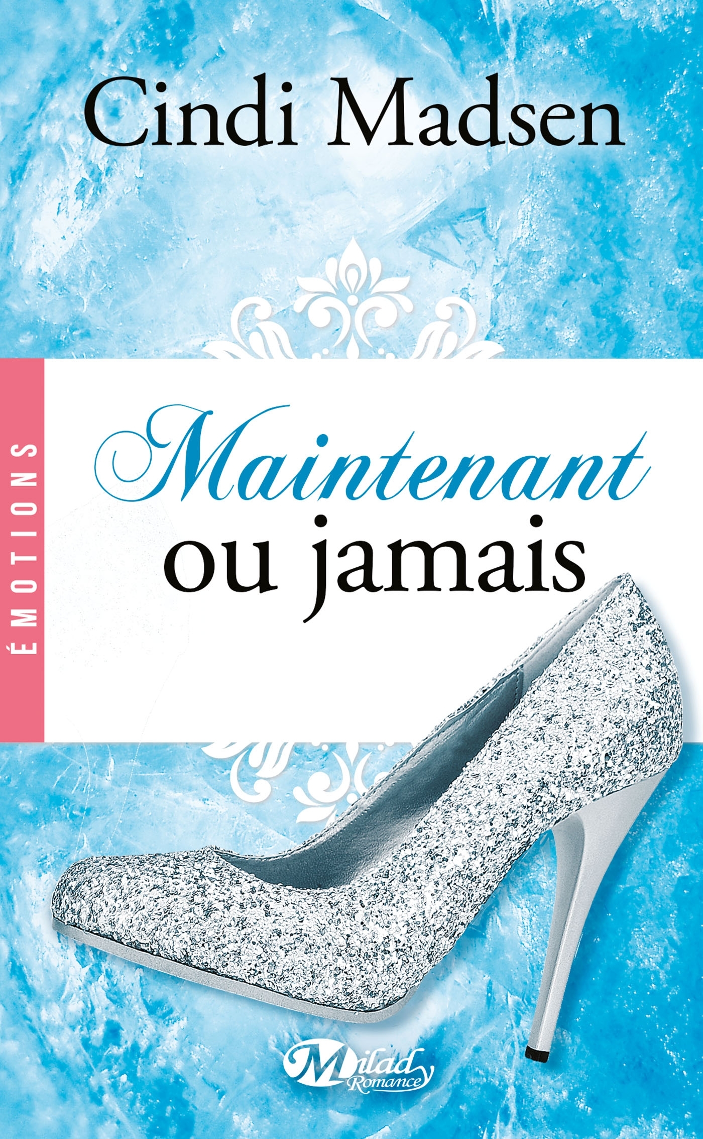 MAINTENANT OU JAMAIS