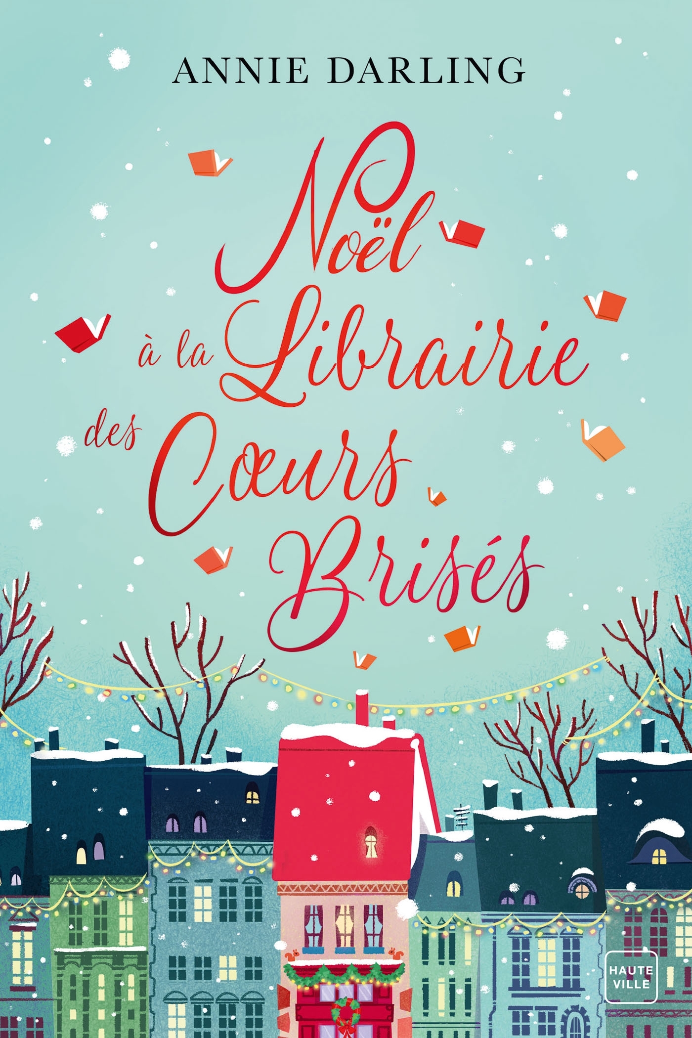 NOEL A LA LIBRAIRIE DES COEURS BRISES