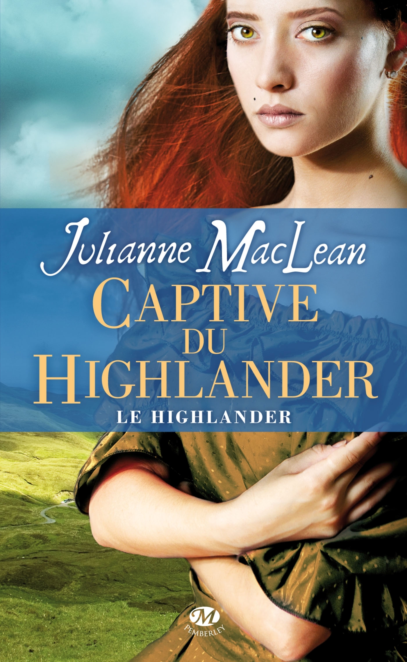 HIGHLANDER, T1 : CAPTIVE DU HIGHLANDER