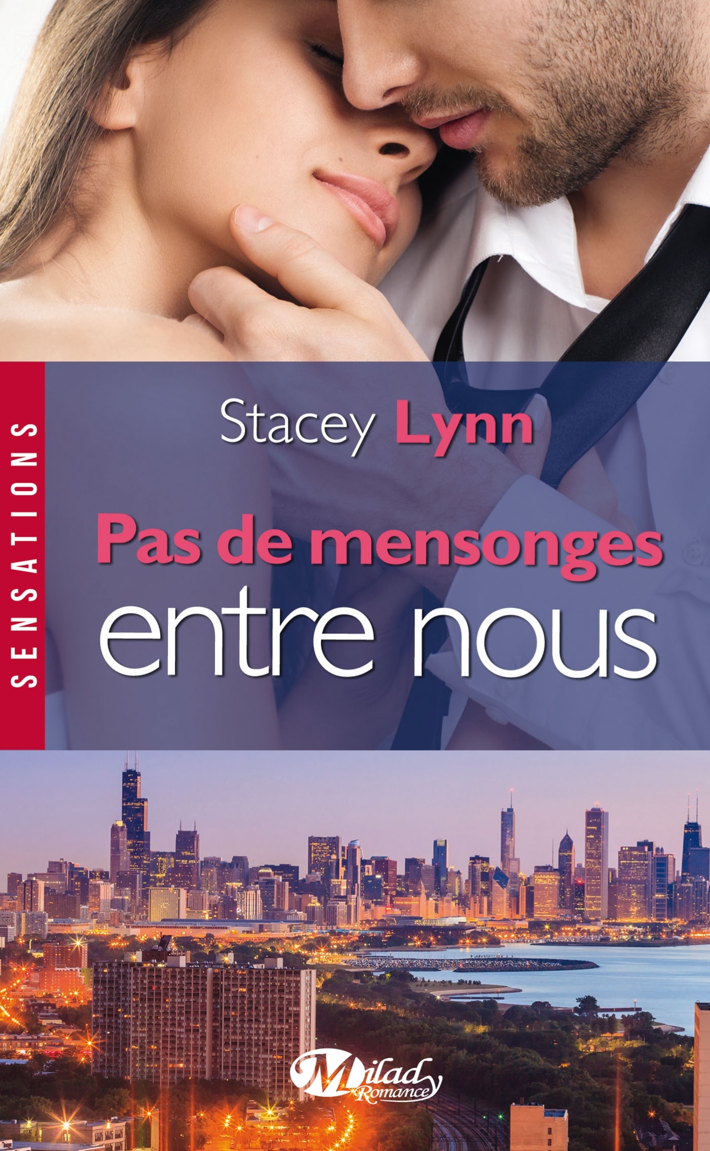 PAS DE MENSONGES ENTRE NOUS