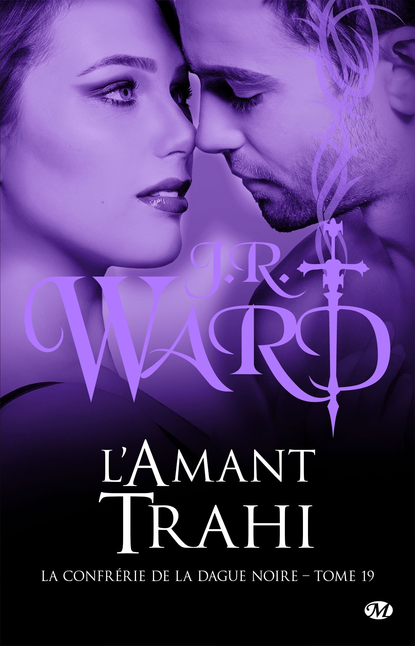 CONFRERIE DE LA DAGUE NOIRE, T19 : L´AMANT TRAHI