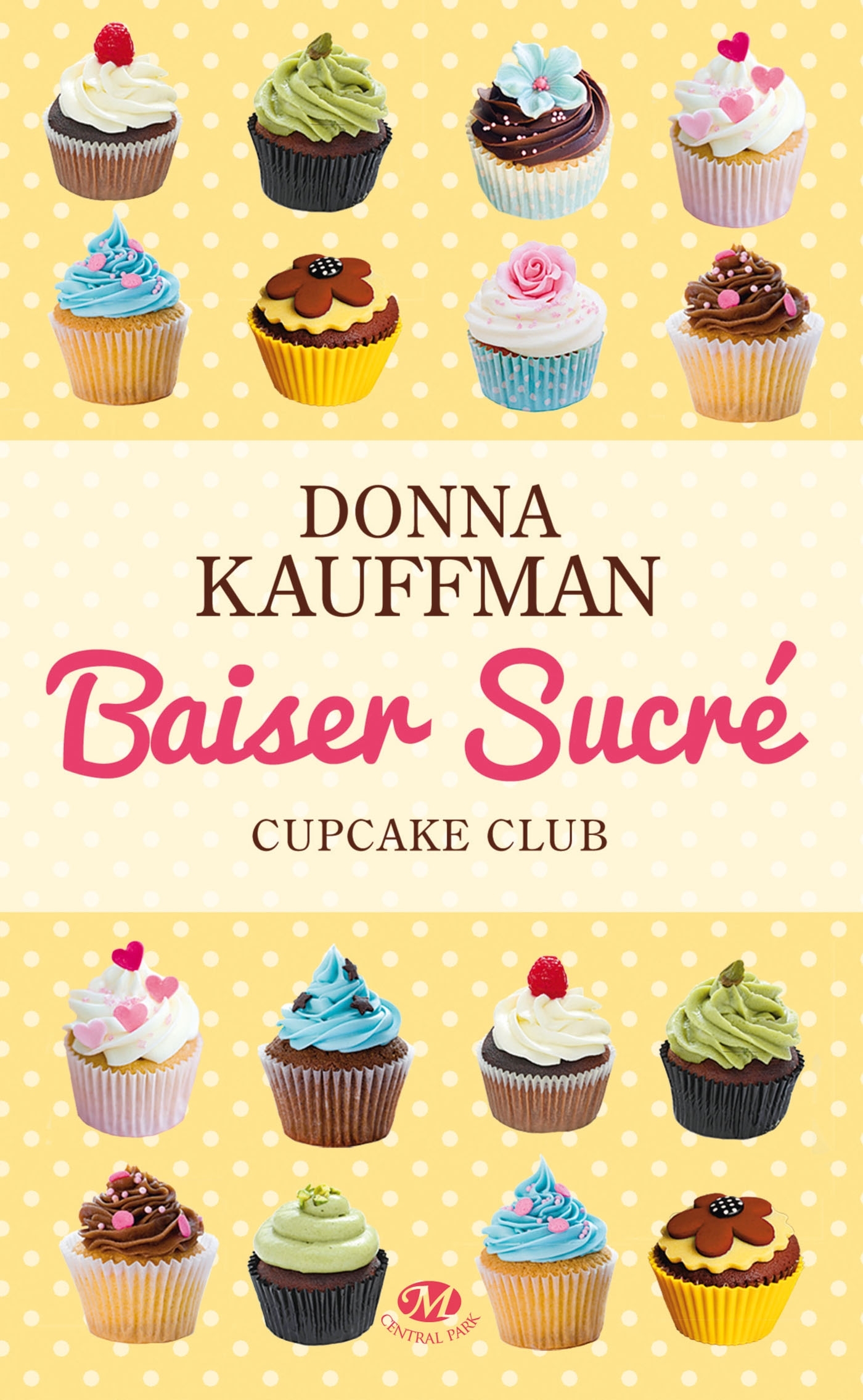 CUPCAKE CLUB, T1 : BAISER SUCRE