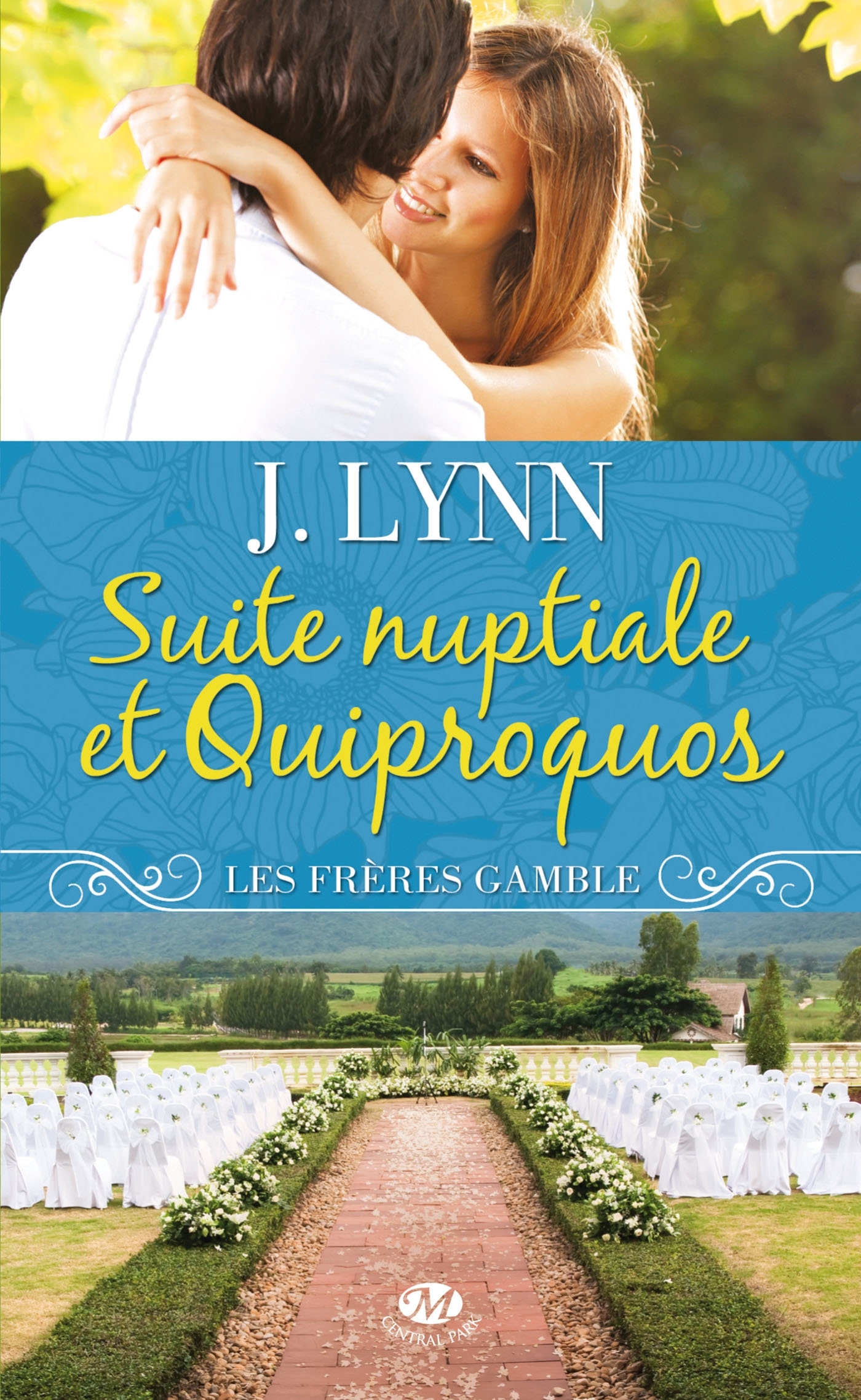 SUITE NUPTIALE ET QUIPROQUOS