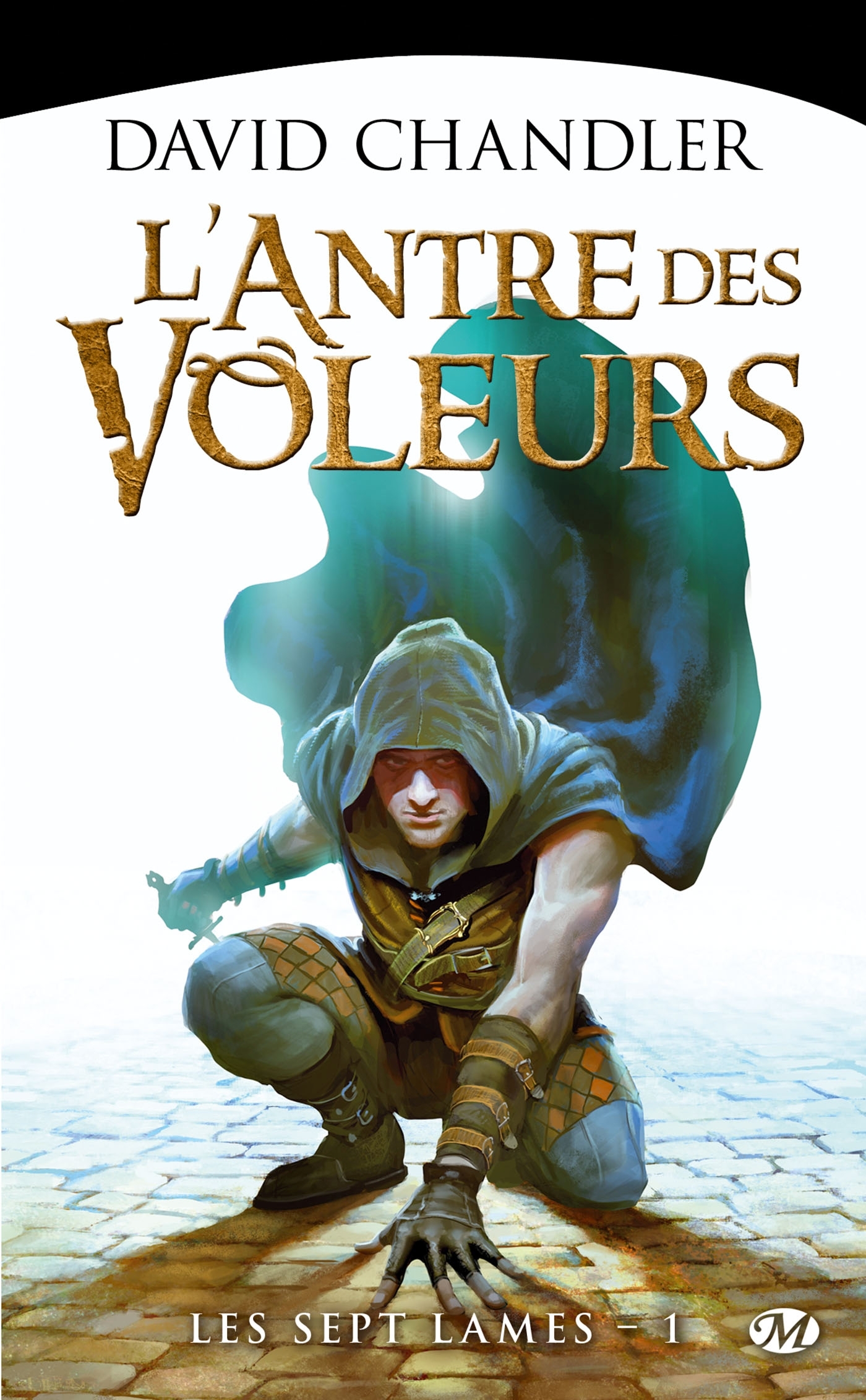 SEPT LAMES T1 : L´ANTRE DES VOLEURS