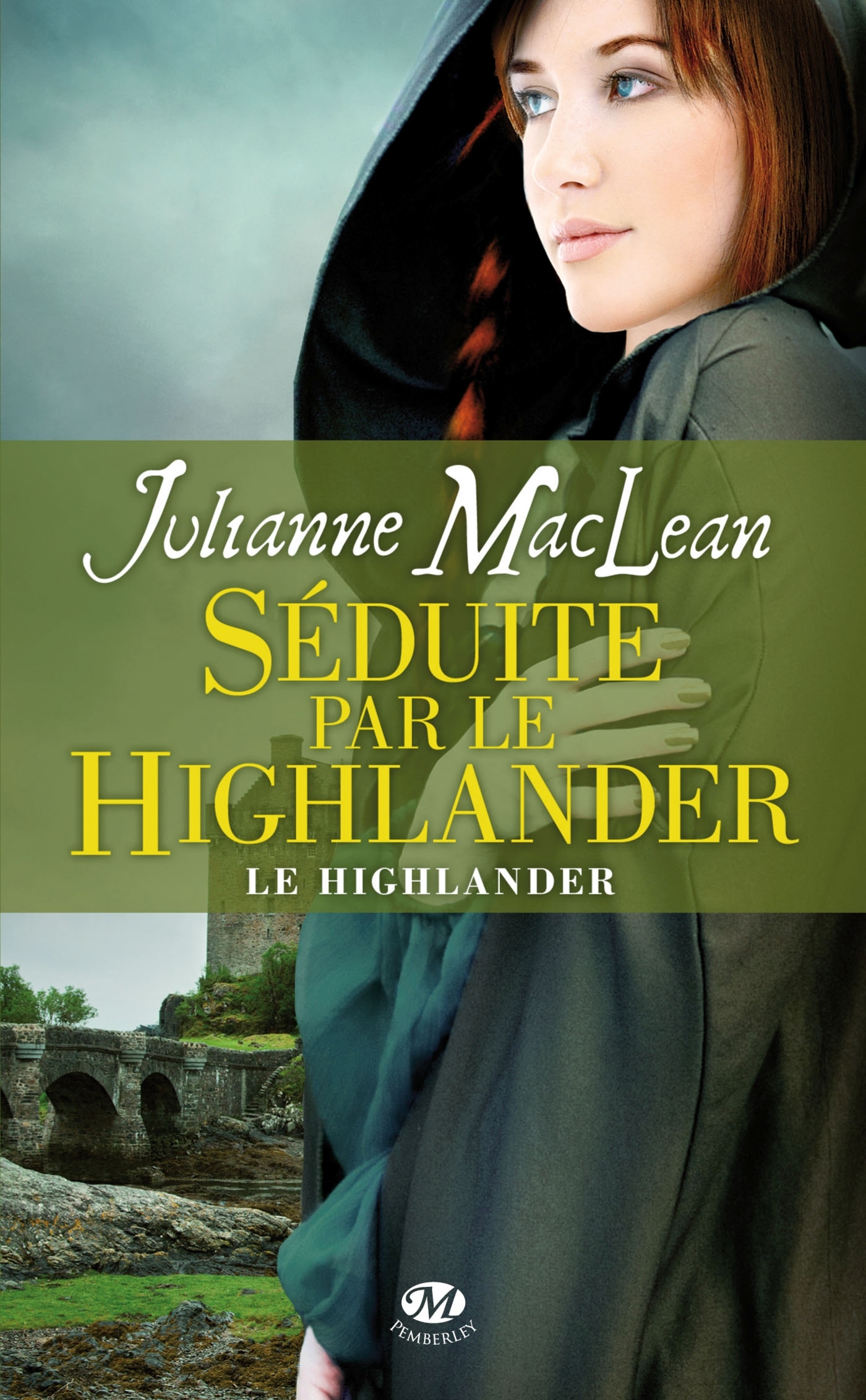 HIGHLANDER, T3 : SEDUITE PAR LE HIGHLANDER
