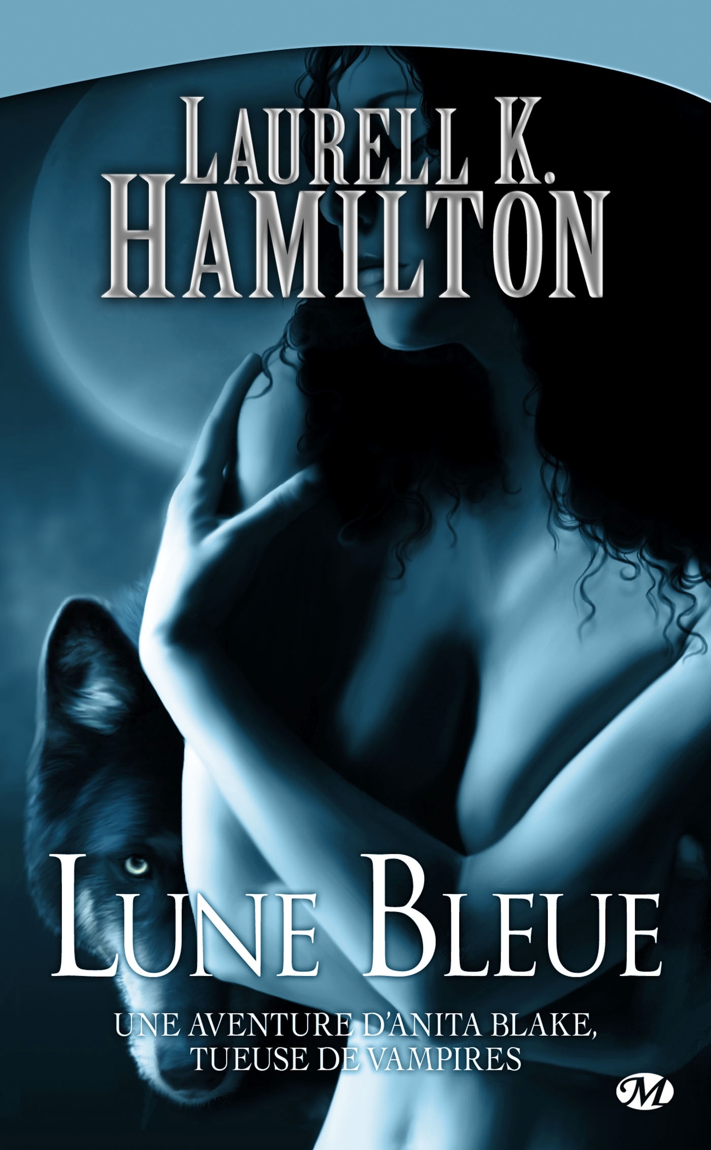 ANITA BLAKE T8 LUNE BLEUE