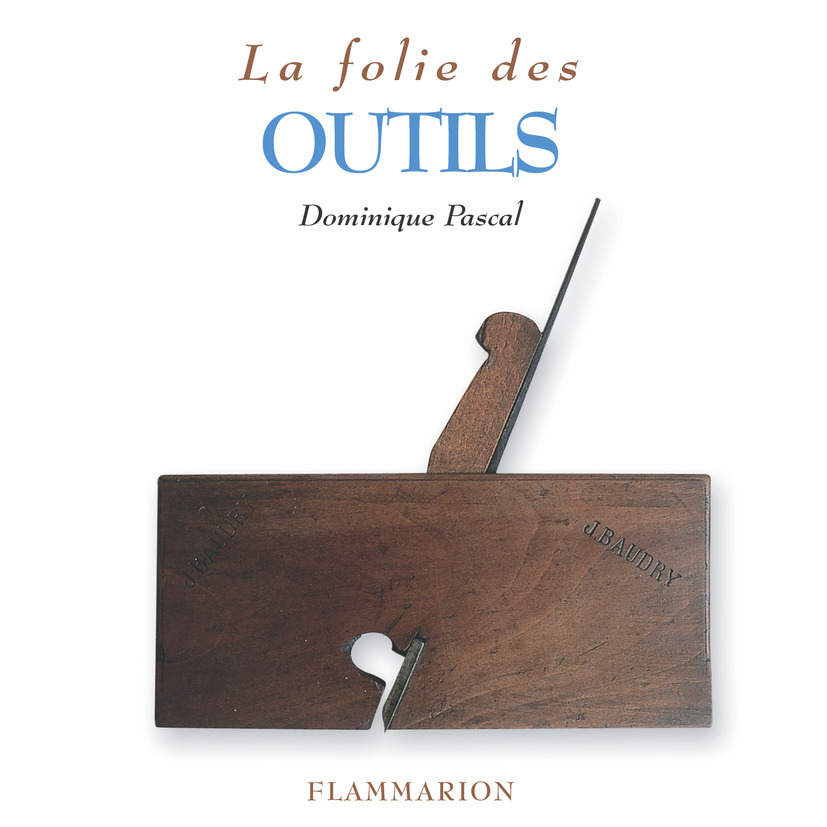FOLIE DES OUTILS