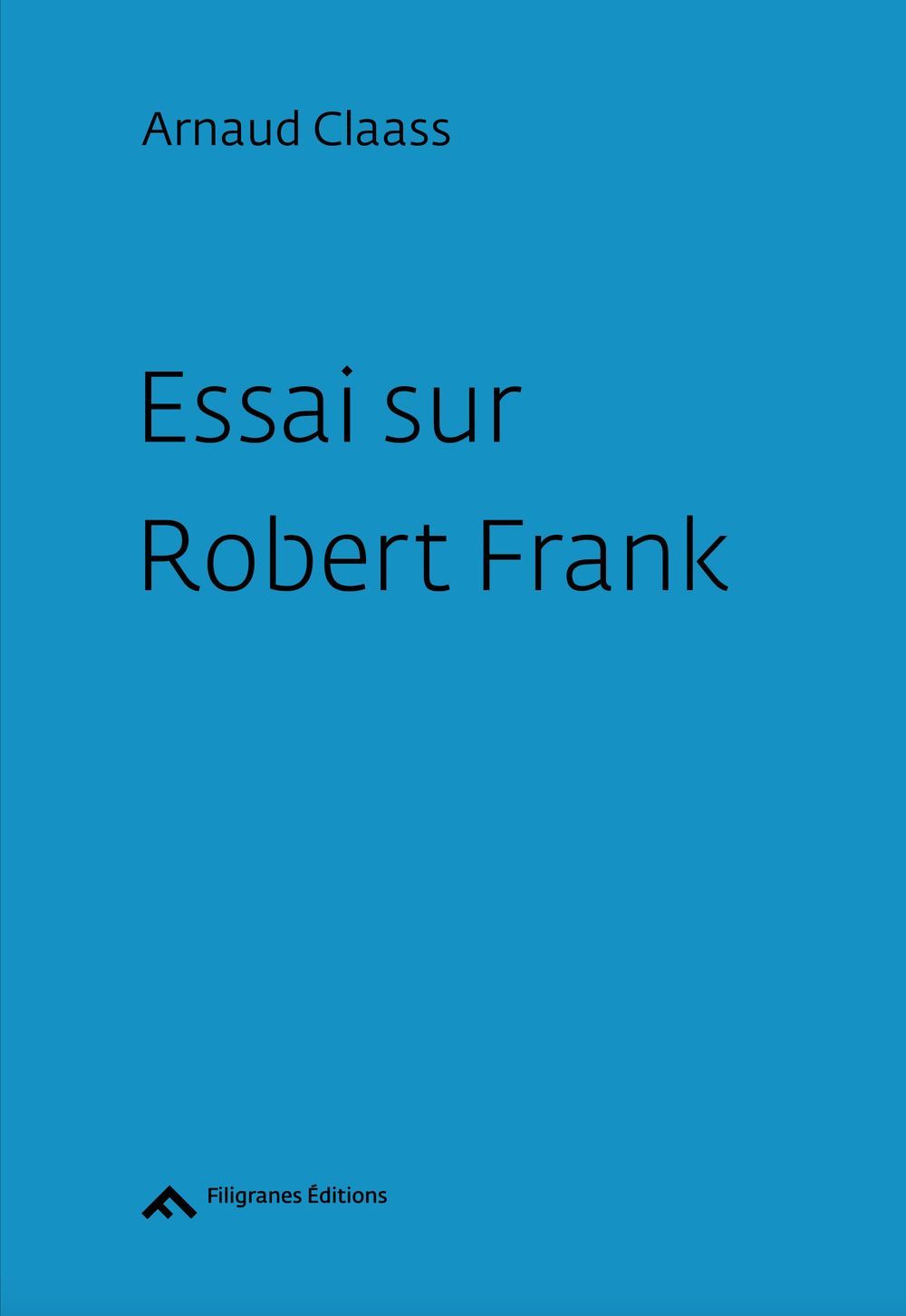 ESSAI SUR ROBERT FRANK