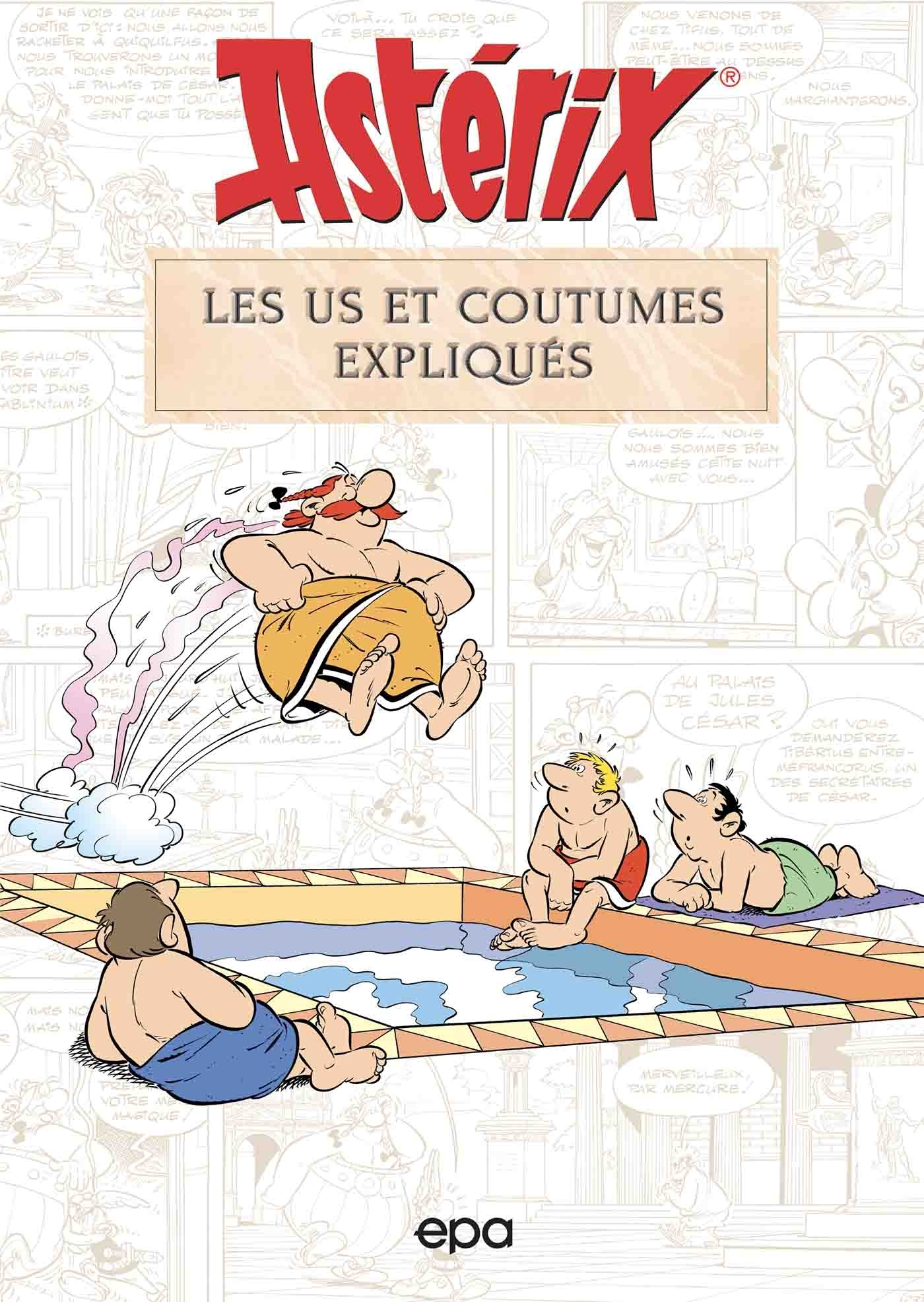 ASTERIX LES US ET COUTUMES EXPLIQUES