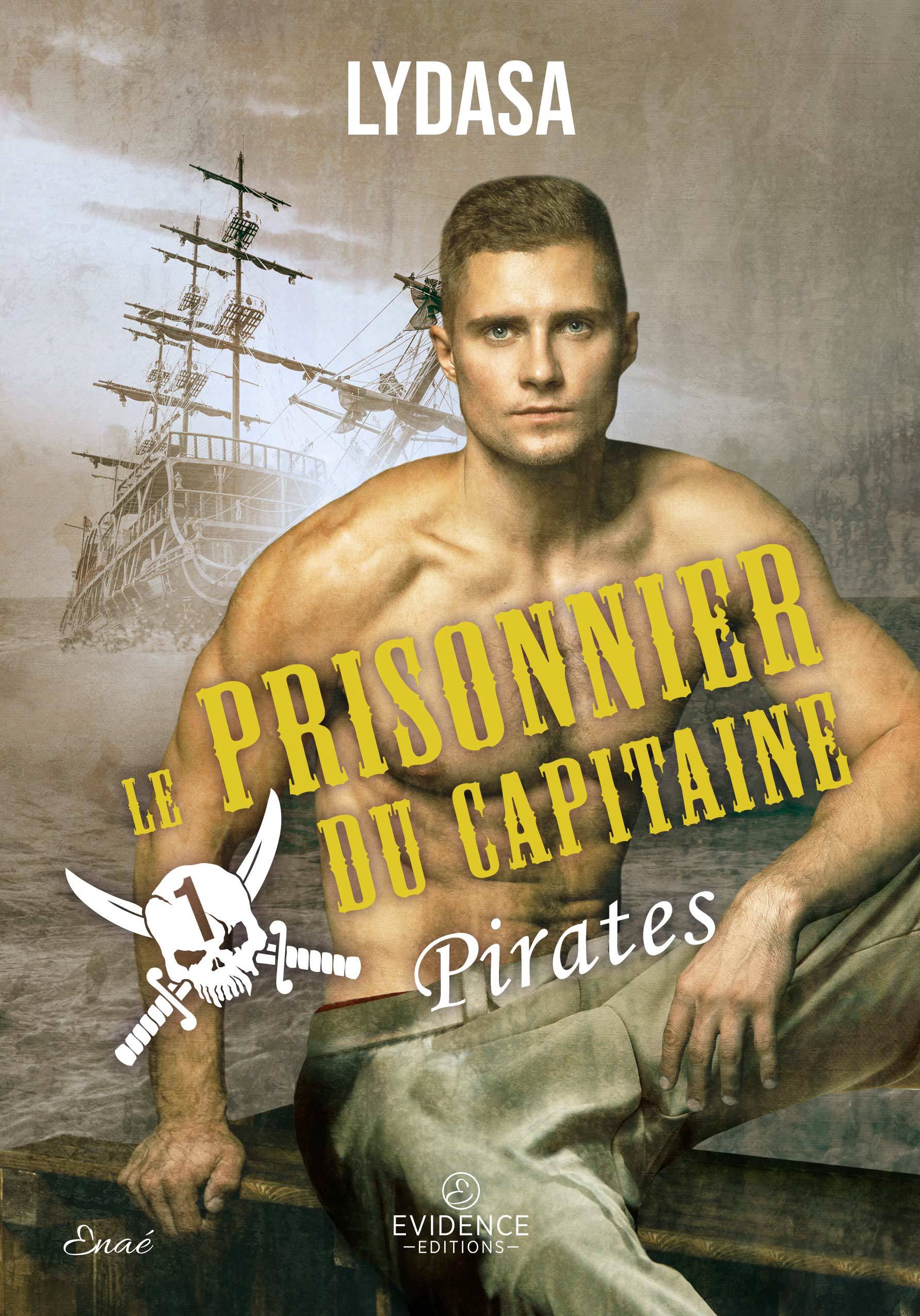 PIRATES TOME 1 - LE PRISONNIER DU CAPITAINE