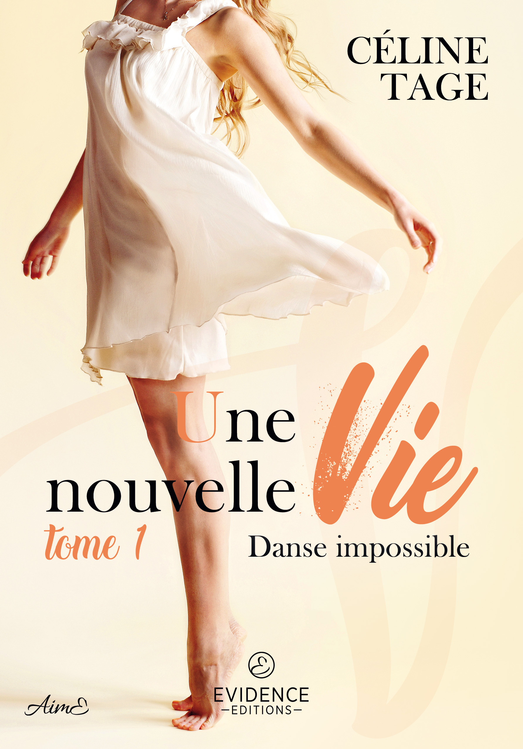 DANSE IMPOSSIBLE TOME 1 - UNE NOUVELLE VIE