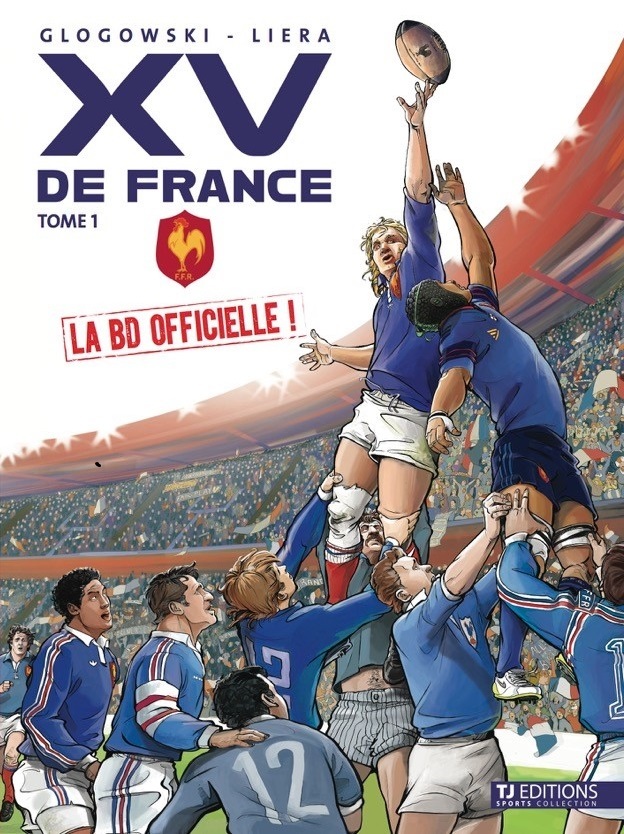 BD OFFICIELLE DU XV DE FRANCE T1