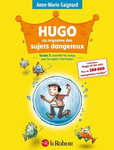 HUGO T3 AU ROYAUME DES SUJETS DANGEREUX