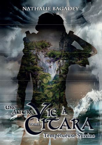 AUTRE VIE A CITARA - TOME 1 TEMPETUEUSE SYLVINE