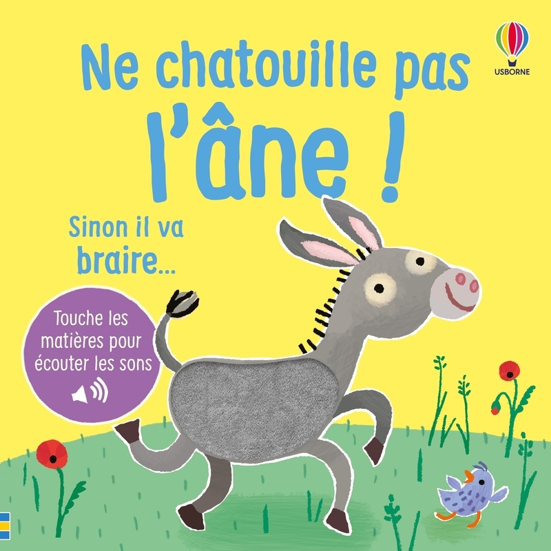 NE CHATOUILLE PAS L´ANE ! - DES 6 MOIS