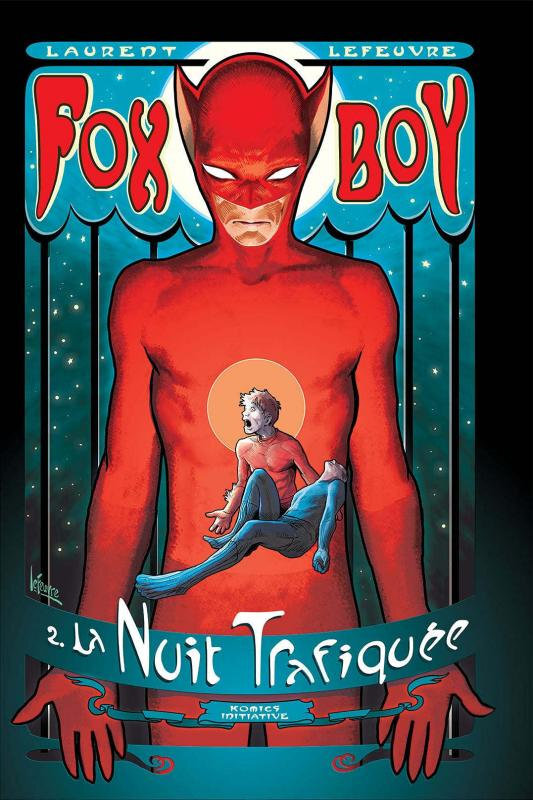 FOX-BOY T2 - LA NUIT TRAFIQUEE
