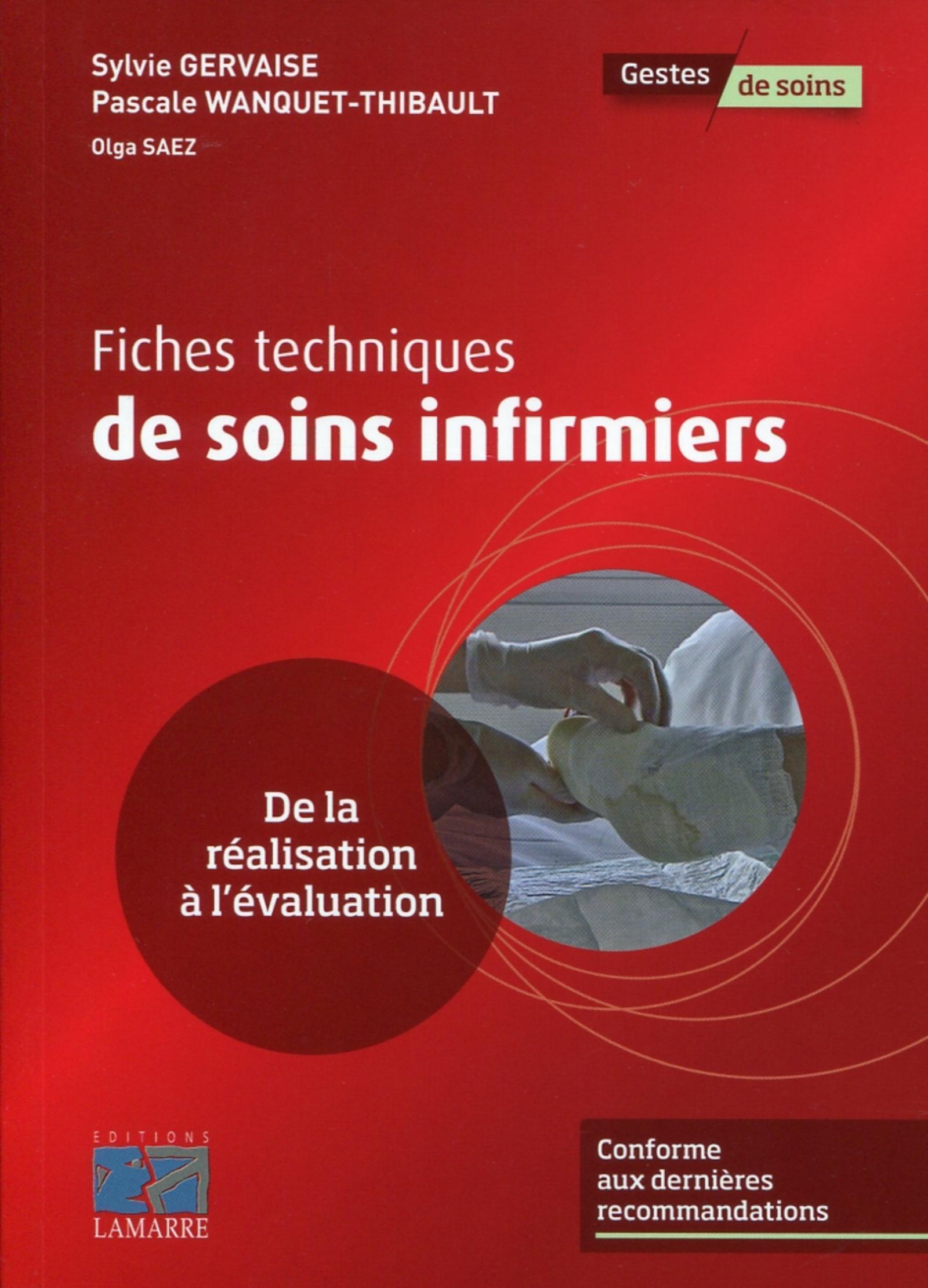 FICHES TECHNIQUES DE SOINS INFIRMIERS DE LA REALISATION A L EVALUATION
