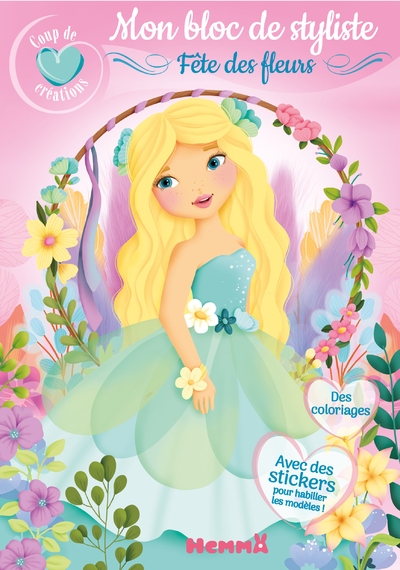 COUP DE COEUR CREATIONS - MON BLOC DE STYLISTE - FETE DES FLEURS - AVEC DES STICKERS POUR HABILLER L