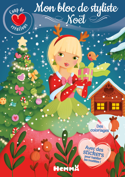COUP DE COEUR CREATIONS - MON BLOC DE STYLISTE - NOEL - DES COLORIAGES - AVEC DES STICKERS POUR HABI