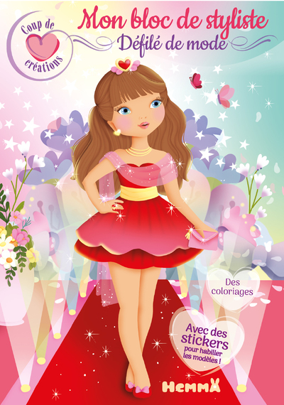 COUP DE COEUR CREATIONS - MON BLOC DE STYLISTE - DEFILE DE MODE - AVEC DES STICKERS POUR HABILLER LE