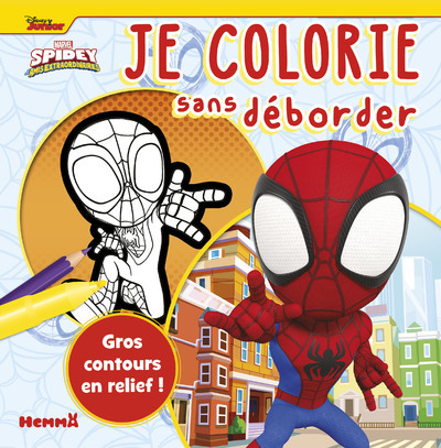 MARVEL SPIDEY ET SES AMIS EXTRAORDINAIRES - JE COLORIE SANS DEBORDER (SPIDEY)
