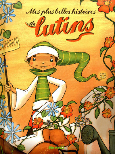 MES PLUS BELLES HISTOIRES DE LUTINS ...