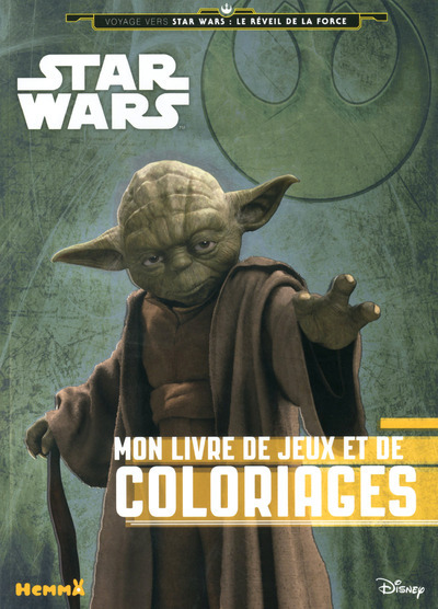 DISNEY STAR WARS MON LIVRE DE JEUX ET DE COLORIAGES (YODA)