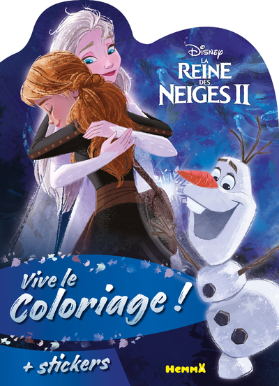 DISNEY LA REINE DES NEIGES 2 - VIVE LE COLORIAGE ! (ELSA, ANNA ET OLAF)