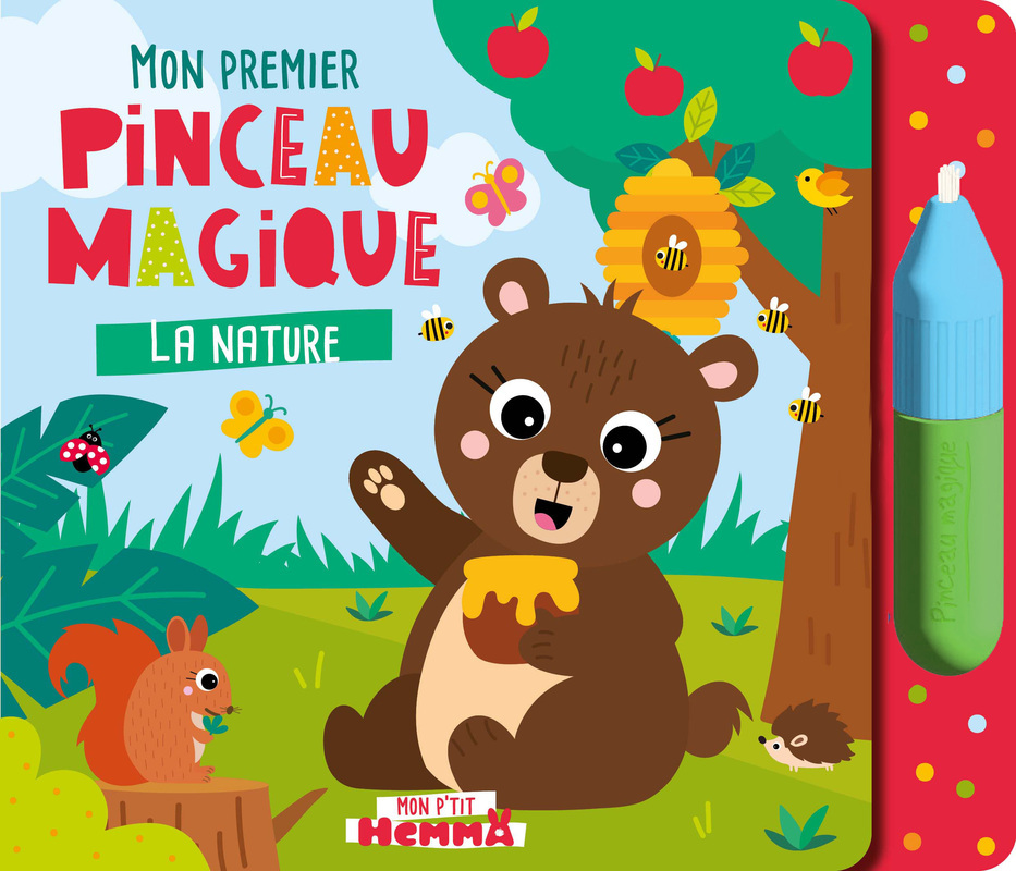 MON P´TIT HEMMA - MON PREMIER PINCEAU MAGIQUE - LA NATURE