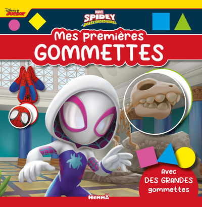MARVEL SPIDEY ET SES AMIS EXTRAORDINAIRES - MES PREMIERES GOMMETTES - AVEC DES GRANDES GOMMETTES
