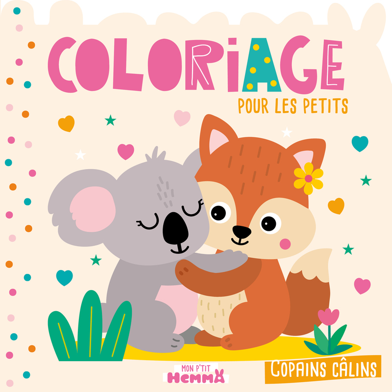MON P´TIT HEMMA - COLORIAGE POUR LES PETITS - COPAINS CALINS