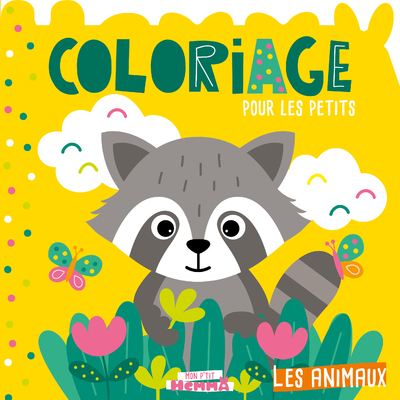 MON P´TIT HEMMA - COLORIAGE POUR LES PETITS - LES ANIMAUX
