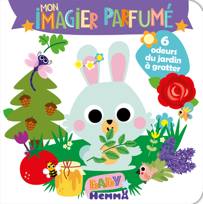 BABY HEMMA - MON IMAGIER PARFUME - 6 ODEURS DU JARDIN A GRATTER