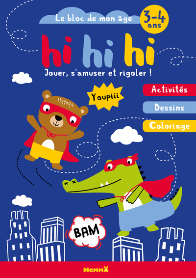 BLOC DE MON AGE (3-4 ANS) - HI HI HI (CROCO-OURSON) - ACTIVITES - DESSINS - COLORIAGE