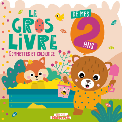 MON P´TIT HEMMA - LE GROS LIVRE DE MES 2 ANS - GOMMETTES ET COLORIAGE