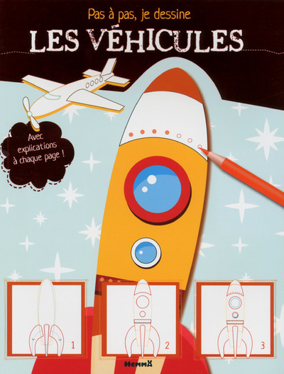 PAS A PAS JE DESSINE LES VEHICULES