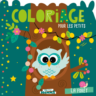 MON P´TIT HEMMA - COLORIAGE POUR LES PETITS - LA FORET
