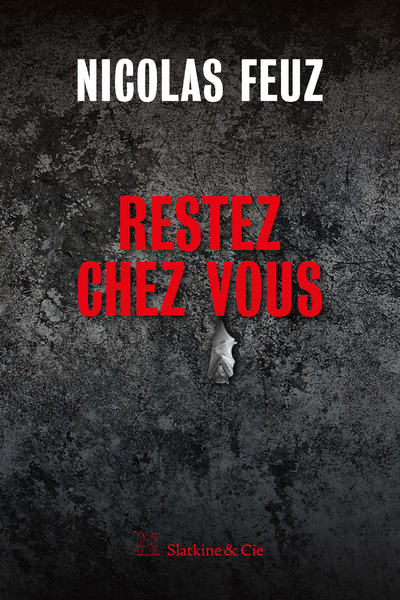 RESTEZ CHEZ VOUS