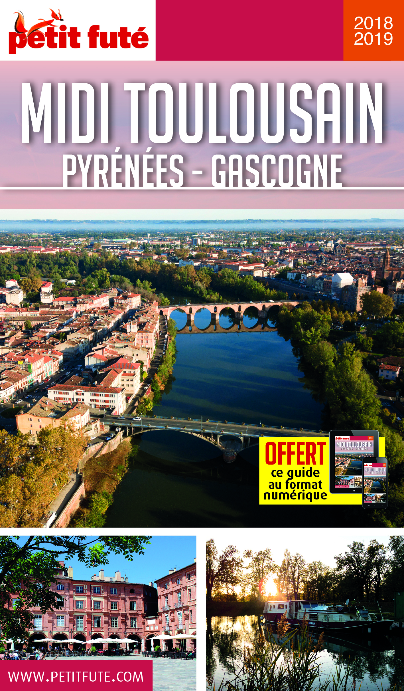 MIDI TOULOUSAIN PYRENEES - GASCOGNE 2018-2019 PETIT FUTE + OFFRE NUM