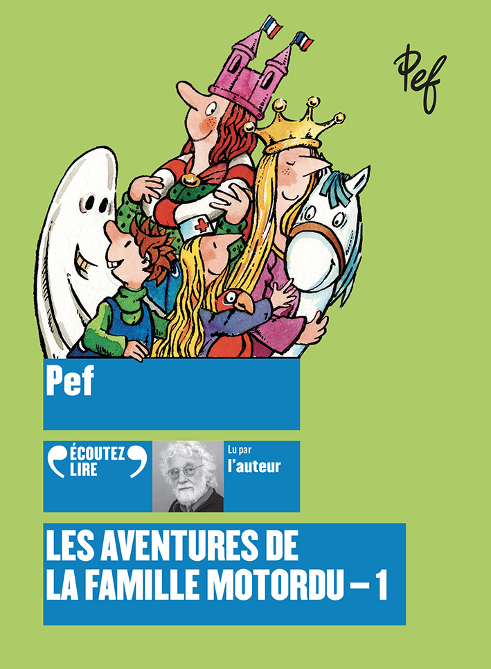 AVENTURES DE LA FAMILLE MOTORDU (LES) - VOL01 - AUDIO