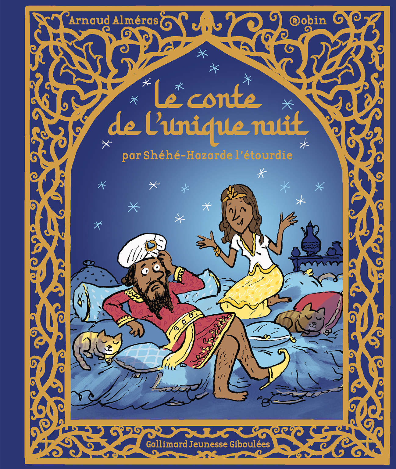 CONTE DE L´UNIQUE NUIT - PAR SHEHE-HAZARDE L´ETOURDIE