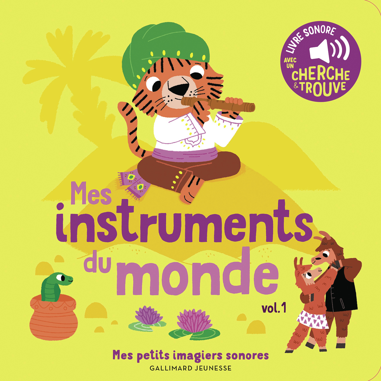 MES INSTRUMENTS DU MONDE - VOL01 - DES SONS A ECOUTER, DES IMAGES A REGARDER