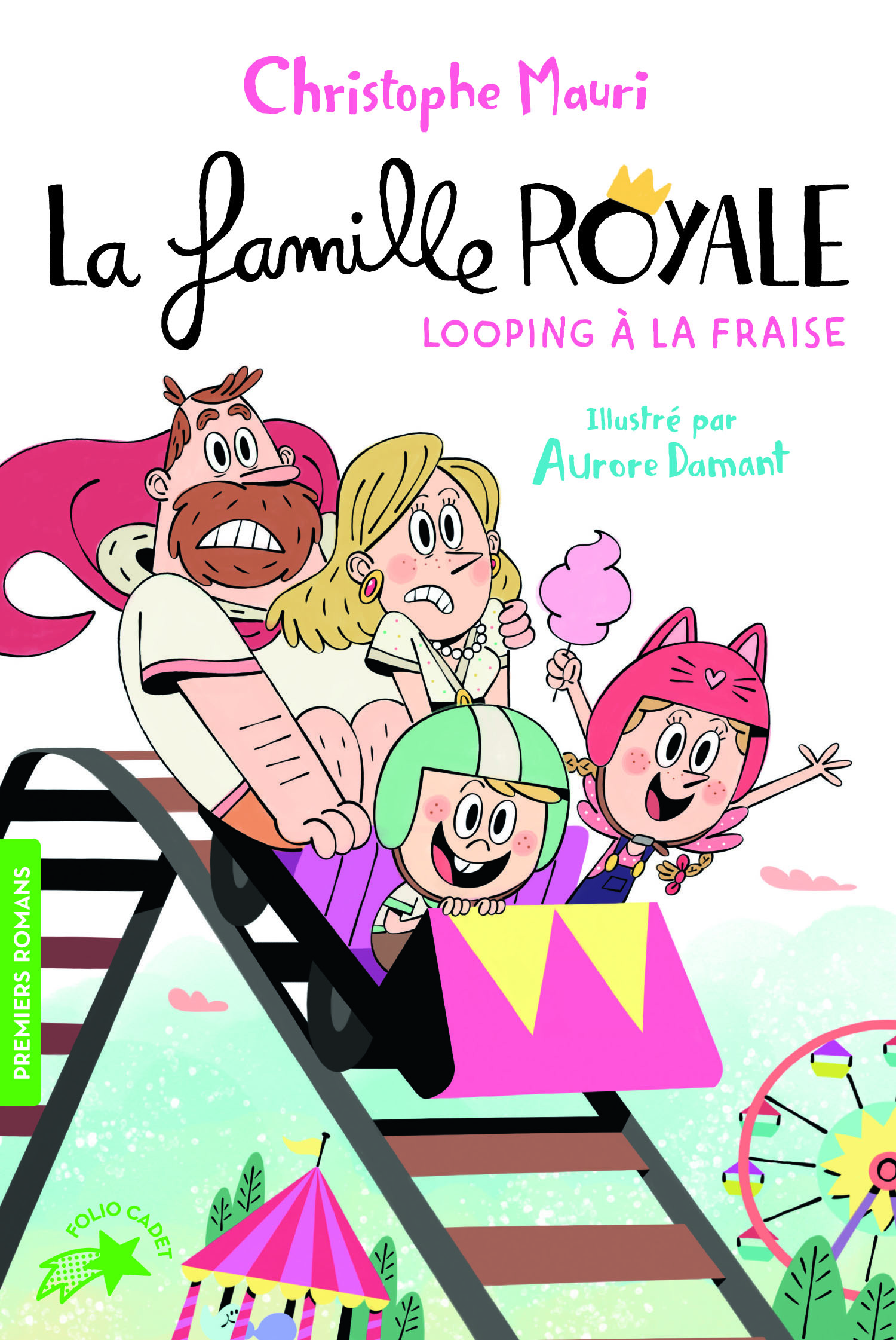 FAMILLE ROYALE, 7 : LOOPING A LA FRAISE