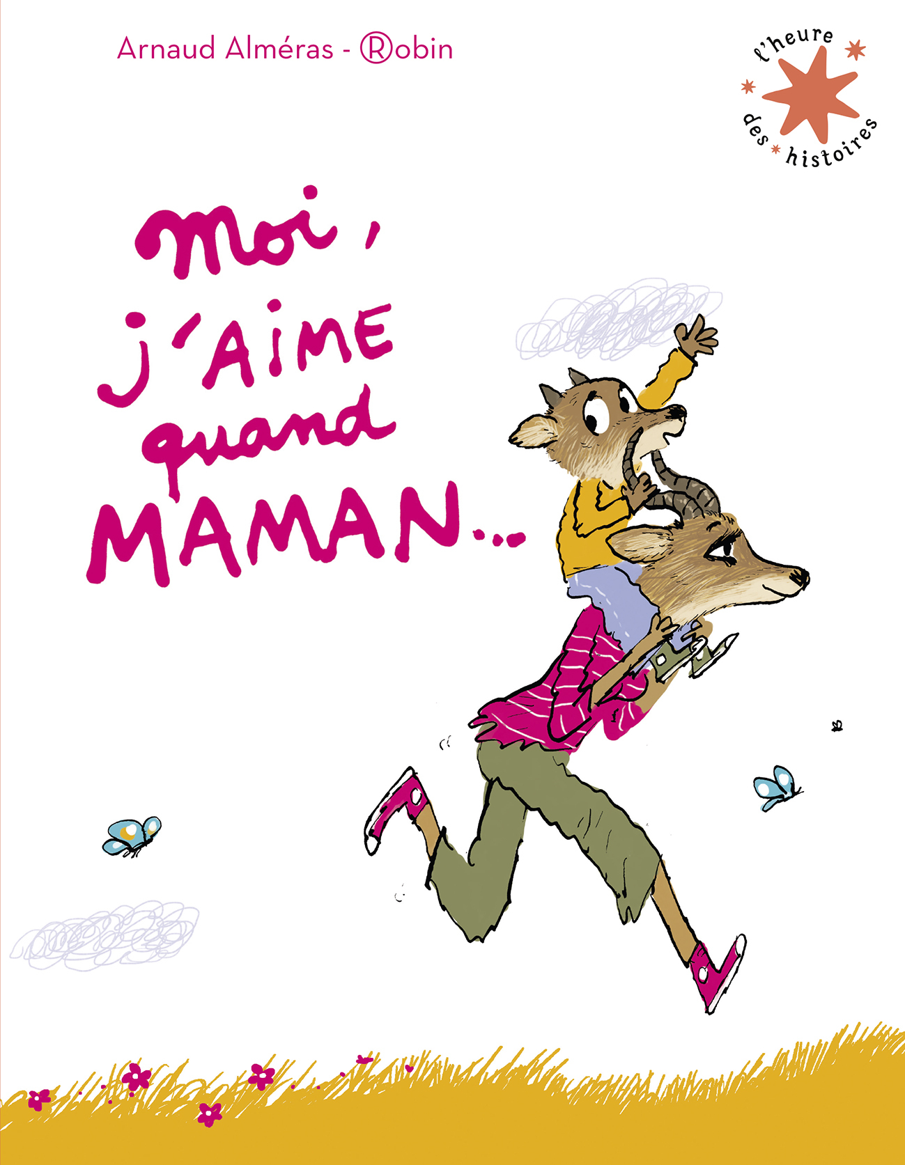 MOI, J´AIME QUAND MAMAN...