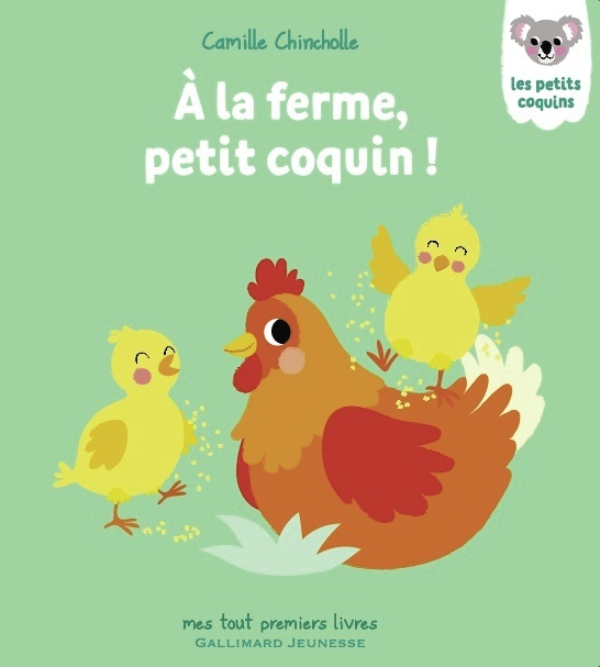 A LA FERME, PETIT COQUIN !