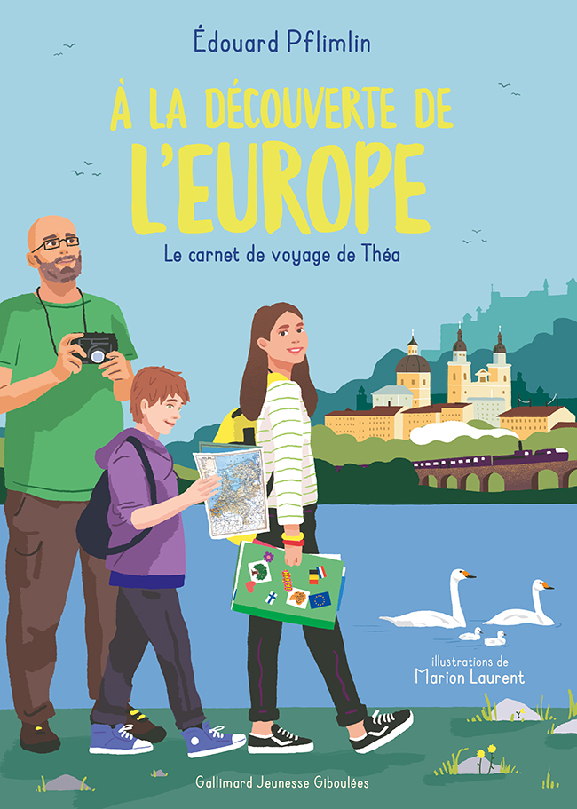 A LA DECOUVERTE DE L´EUROPE - LE CARNET DE VOYAGE DE THEA