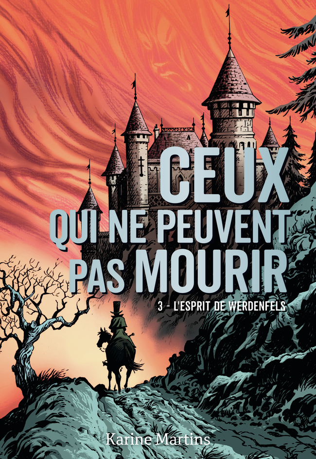 CEUX QUI NE PEUVENT PAS MOURIR - 3 L´ESPRIT DE WERDENFELS